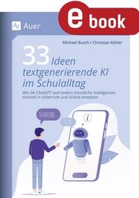 Produktbild: 33 Ideen textgenerierende KI im Schulalltag