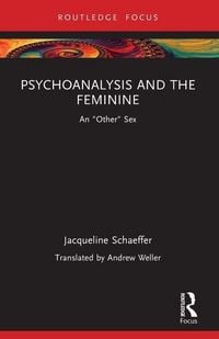 Produktbild: Psychoanalysis and the Feminine