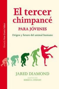 Produktbild: El tercer chimpanc&eacute; para j&oacute;venes : origen y futuro del animal humano