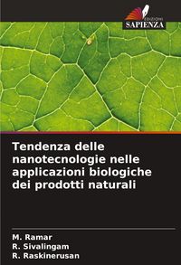 Produktbild: Tendenza delle nanotecnologie nelle applicazioni biologiche dei prodotti naturali