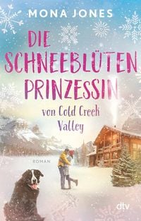 Produktbild: Die Schneebl&uuml;tenprinzessin von Cold Creek Valley