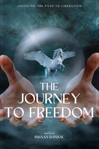 Produktbild: "Journey to Freedom: Unveiling the Path to Liberation"