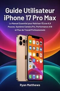 Produktbild: Guide Utilisateur iPhone 17 Pro Max