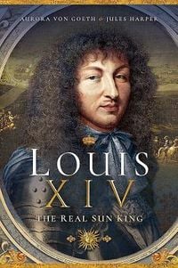 Produktbild: Louis XIV, the Real Sun King