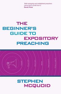 Produktbild: The Beginner's Guide to Expository Preaching