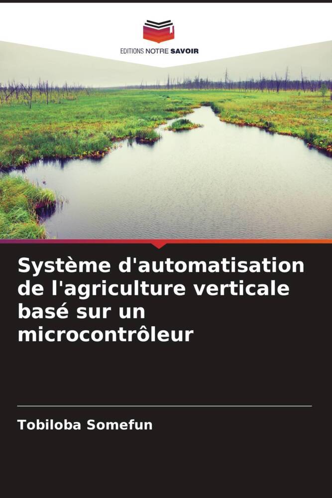 Produktbild: Syst&egrave;me d'automatisation de l'agriculture verticale bas&eacute; sur un microcontr&ocirc;leur
