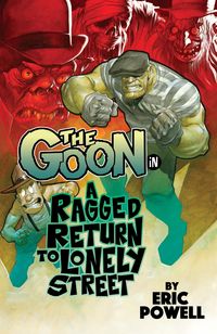Produktbild: The Goon (2019-) Vol. 1: A Ragged Return to Lonely Street