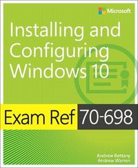 Produktbild: Bettany, A: Exam Ref 70-698/Windows 10