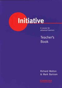 Produktbild: Initiative: A Course for Advanced Learners Teacher's Book
