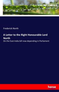 Produktbild: A Letter to the Right Honourable Lord North
