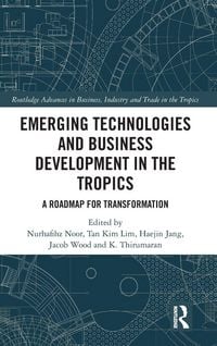 Produktbild: Emerging Technologies and Business Development in the Tropics