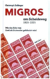Produktbild: MIGROS am Scheideweg 1925-2025