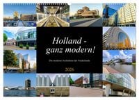Produktbild: Holland - ganz modern! (Wandkalender 2026 DIN A2 quer), CALVENDO Monatskalender