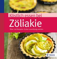 Produktbild: K&ouml;stlich essen bei Z&ouml;liakie