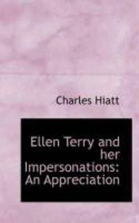 Produktbild: Ellen Terry and Her Impersonations: An Appreciation