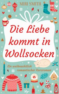 Produktbild: Die Liebe kommt in Wollsocken