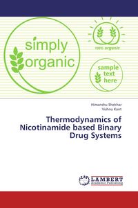 Produktbild: Thermodynamics of Nicotinamide based Binary Drug Systems
