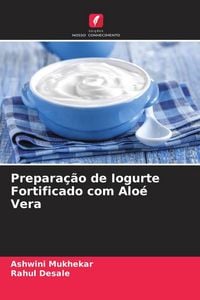 Produktbild: Prepara&ccedil;&atilde;o de Iogurte Fortificado com Alo&eacute; Vera