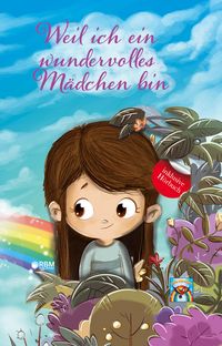 Produktbild: Weil ich ein wundervolles M&auml;dchen bin
