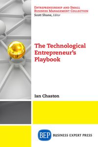 Produktbild: The Technological Entrepreneur's Playbook