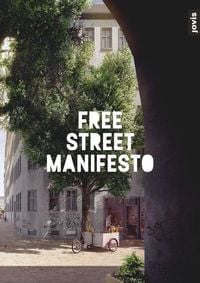 Produktbild: Free Street Manifesto