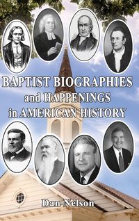 Produktbild: Baptist Biographies and Happenings in American History