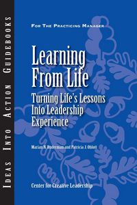 Produktbild: Learning From Life: Turning Life's Lessons Into Leadership Experience