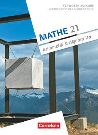 Bild vom Artikel Mathe 21 - Sekundarstufe I/Oberstufe - Arithmetik und Algebra - Band 2 vom Autor Andreas Jenzer