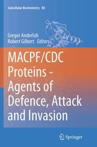 Produktbild: MACPF/CDC Proteins - Agents of Defence, Attack and Invasion