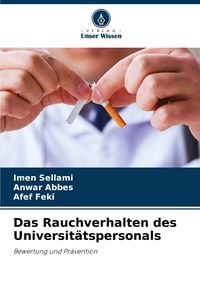 Produktbild: Das Rauchverhalten des Universit&auml;tspersonals