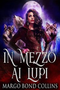 Produktbild: In mezzo ai lupi