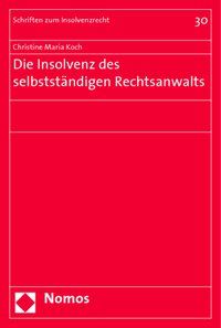 Produktbild: Die Insolvenz des selbstst&auml;ndigen Rechtsanwalts