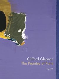 Produktbild: Clifford Gleason: The Promise of Paint