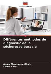 Produktbild: Diff&eacute;rentes m&eacute;thodes de diagnostic de la s&eacute;cheresse buccale
