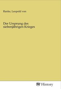 Produktbild: Der Ursprung des siebenj&auml;hrigen Krieges