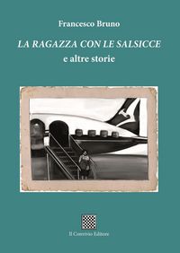 Produktbild: La ragazza con le salsiccie e altre storie