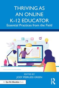 Produktbild: Thriving as an Online K-12 Educator