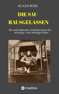Produktbild: Die Sau Rausgelassen