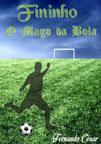 Produktbild: Fininho, O Mago Da Bola