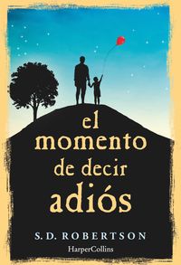 Produktbild: El momento de decir adi&oacute;s