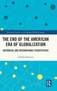 Produktbild: The End of the American Era of Globalization