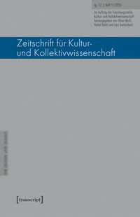 Produktbild: Zeitschrift f&uuml;r Kultur- und Kollektivwissenschaft