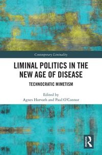 Produktbild: Liminal Politics in the New Age of Disease