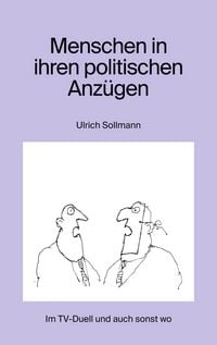 Produktbild: Menschen in ihren politischen Anz&uuml;gen