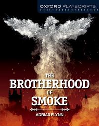 Produktbild: Oxford Playscripts: The Brotherhood of Smoke