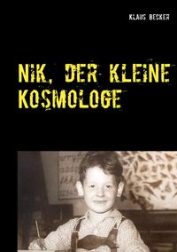 Produktbild: Nik, der kleine Kosmologe