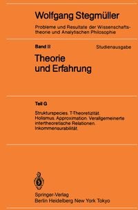 Produktbild: Strukturspecies. T-Theoretizit&auml;t. Holismus. Approximation. Verallgemeinerte intertheoretische Relationen. Inkommensurabilit&auml;t