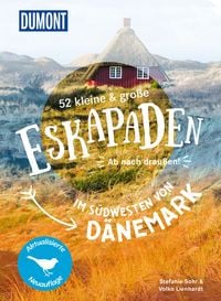 Produktbild: 52 kleine & gro&szlig;e Eskapaden im S&uuml;dwesten von D&auml;nemark