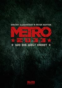 Produktbild: Metro 2033. Band 1 (Splitter Diamant Vorzugsausgabe)