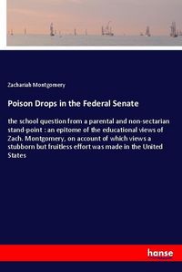 Produktbild: Poison Drops in the Federal Senate